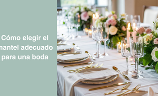 Cómo elegir el mantel para una boda