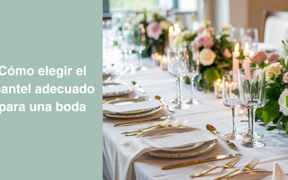 Cómo elegir el mantel para una boda